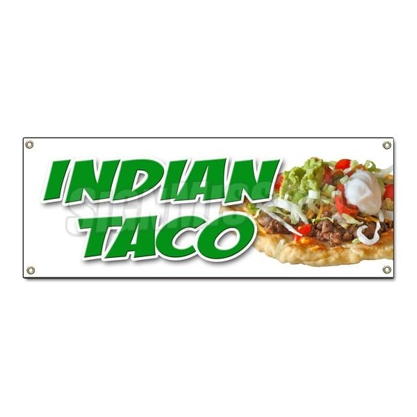 Signmission INDIAN TACO BANNER SIGN fry bread beef chicken vegetable navajo fresh B-Indian Taco - main